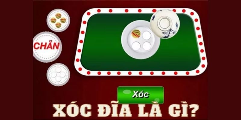 Xóc Đĩa Là Gì? Chơi Xóc Đĩa Như Thế Nào? Thế nào là trò xóc đĩa?