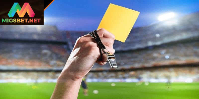 Thẻ Vàng Mig8bet Và Những Quy Định Trong Luật Bóng Đá Thẻ vàng ảnh hưởng trực tiếp đến diễn biến trận đấu bóng đá